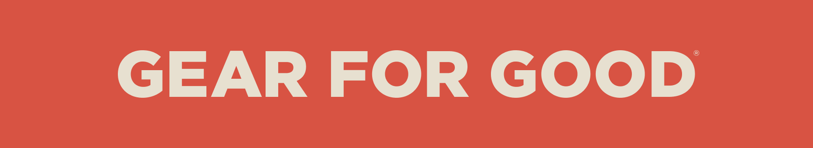 GEAR FOR GOOD