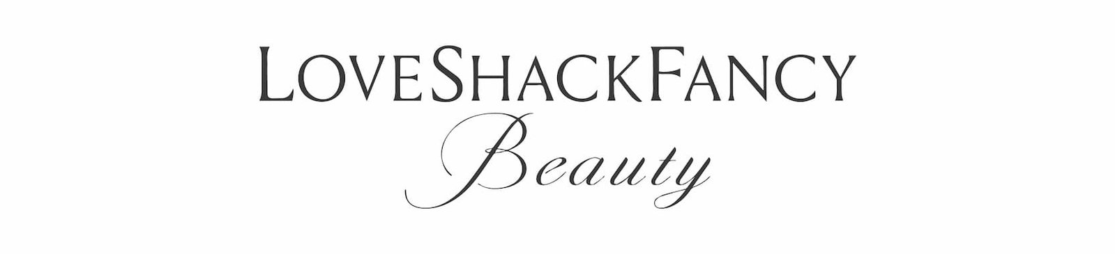 LoveShackFancy Beauty 