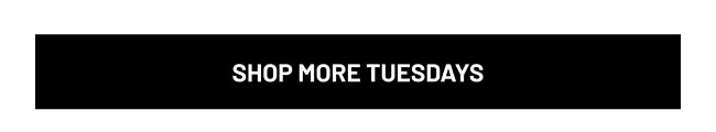 Shop More Tuesdays