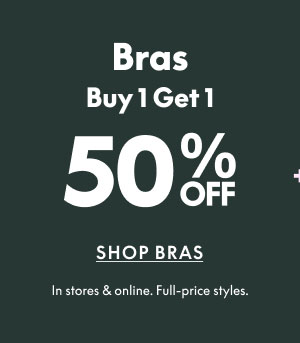 Bras BOGO 50% Off