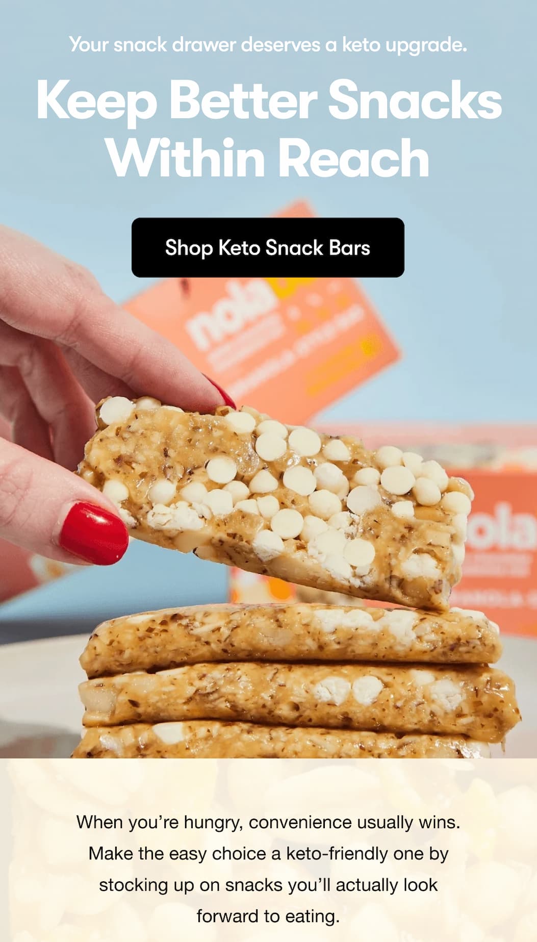 Keep better snacks within reach