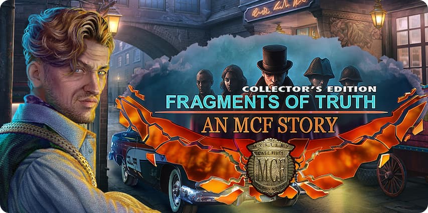 Fragments of Truth: An MCF Story Collector's Edition