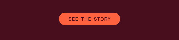 See the Story