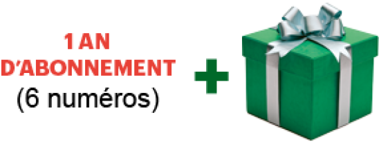 1 an - 6 numéros pour 19€ seulement et un cadeau de bienvenue !