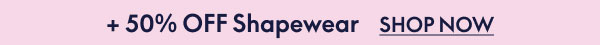 Shapewear 50% Off