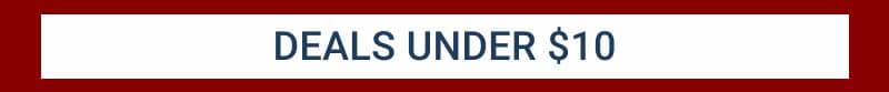 Deals Under $10