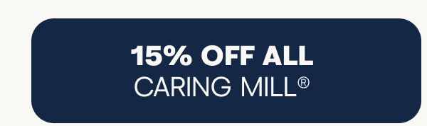15% off all Caring Mill