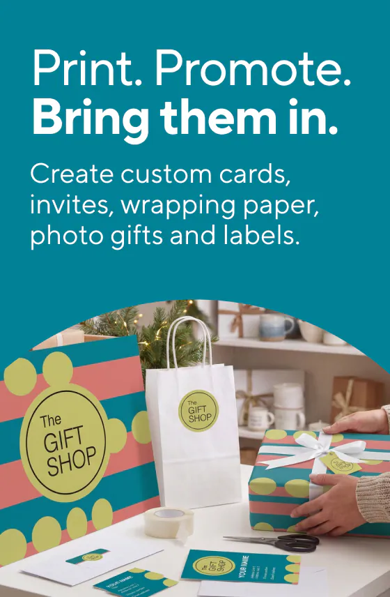 Print. Promote. Bring them in.
25% back in points on custom print orders of $100 or more
40% off custom cards, invites, wrapping paper, photo gifts and labels
Starting at $19.99 for inflated balloon bouquets