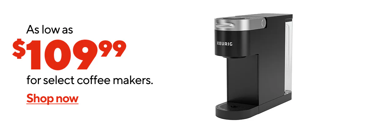 Select Coffee Makers as low as $109.99