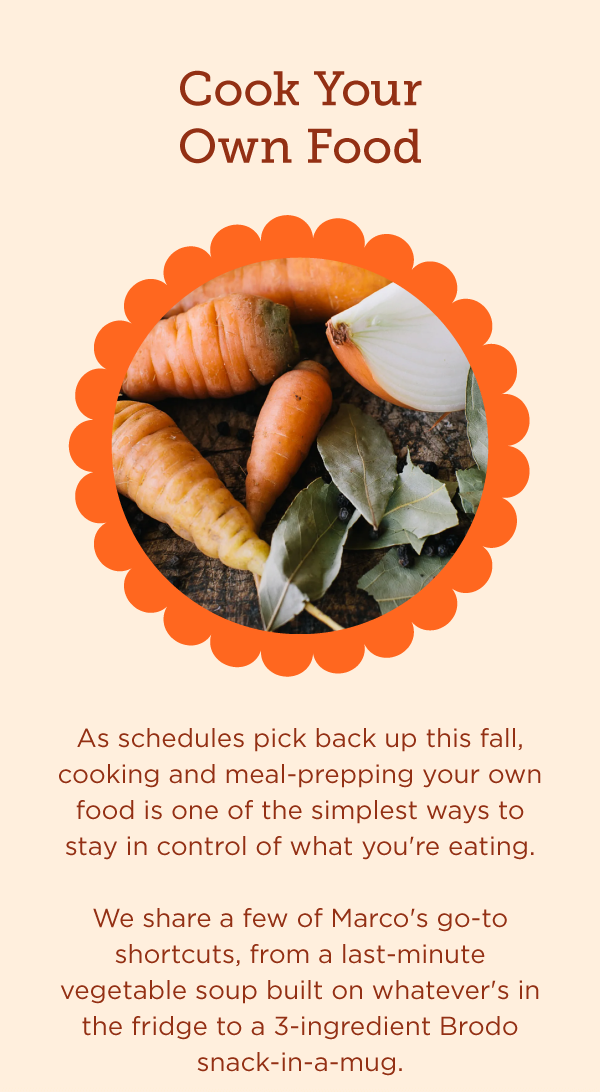 Cook your own food
