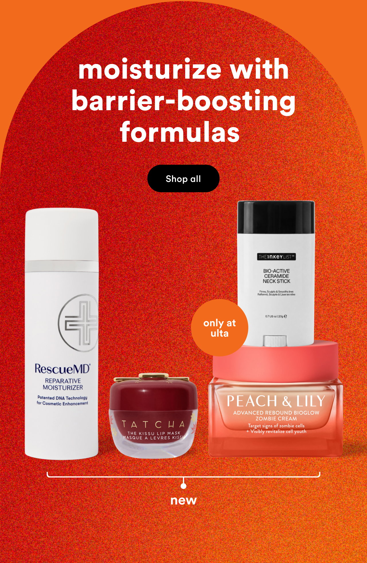 Moisturize with barrier-boosting formulas | Shop all