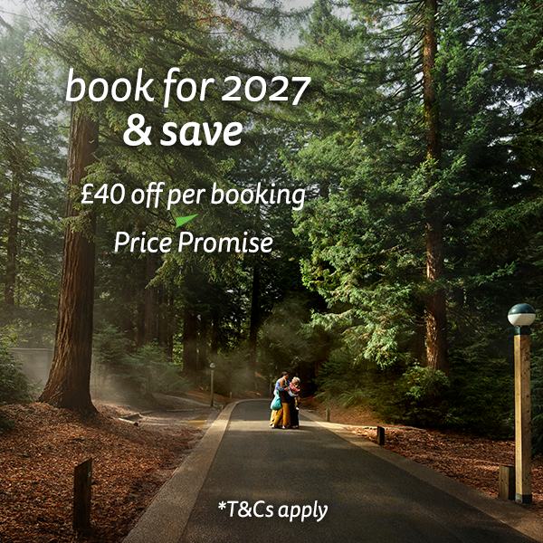 Book for 2027 & save*. £40 off per booking. Price Promise.