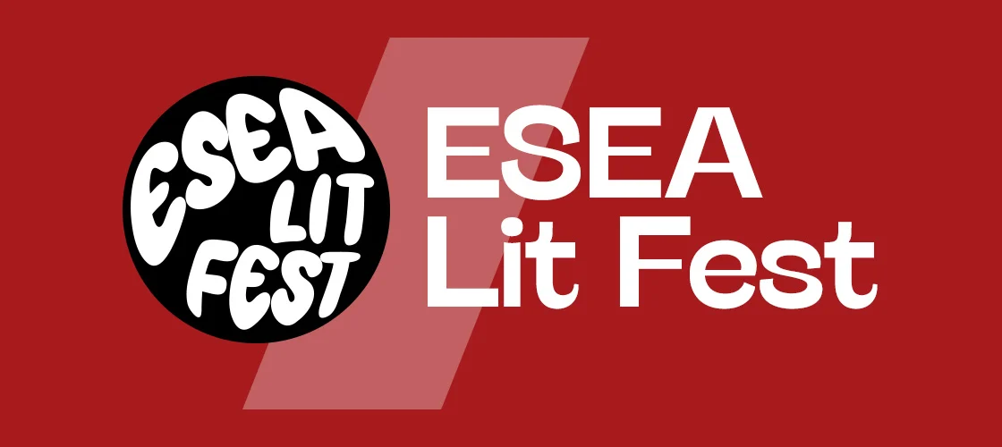 ESEA Lit Fest | The UK's award-winning East and South East Asian literary festival