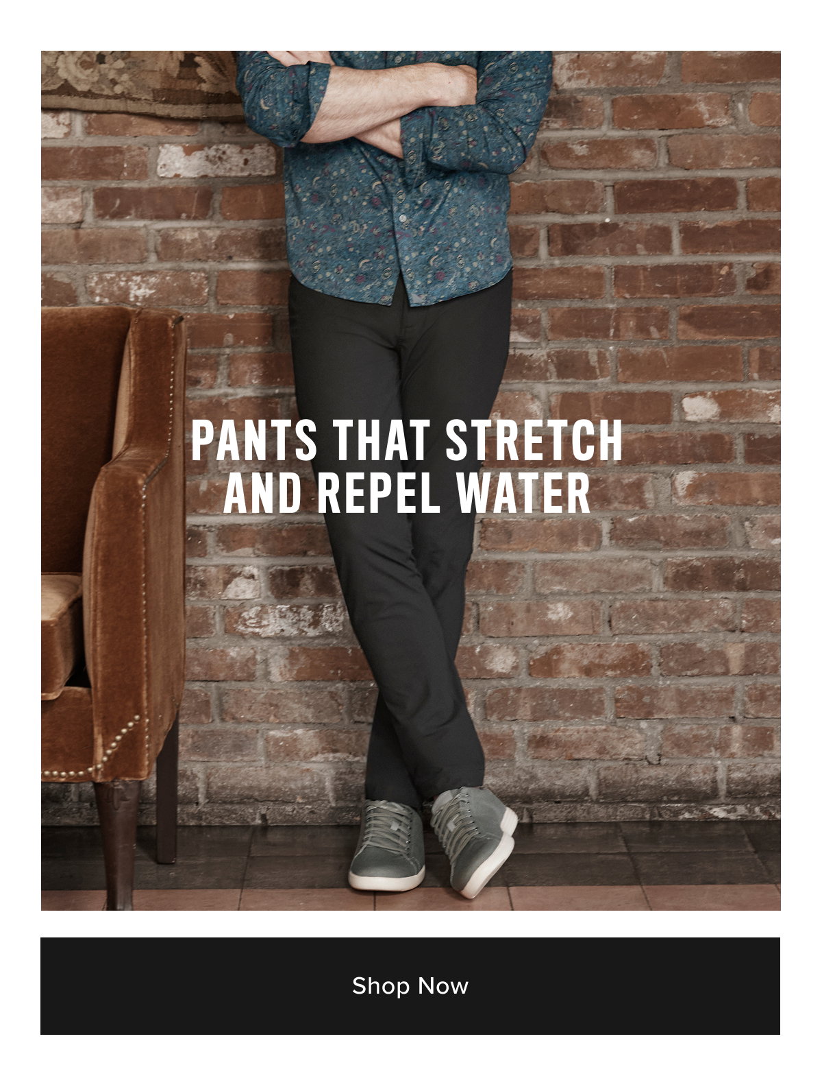 Shop Now Pants that Stretch and Repel Water