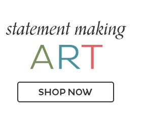 Statement making art - Shop Now