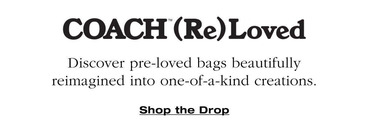 Discover pre-loved bags beautifully reimagined into one-of-a-kind creations. One-of-a-kind styles. Shop the Drop Learn More