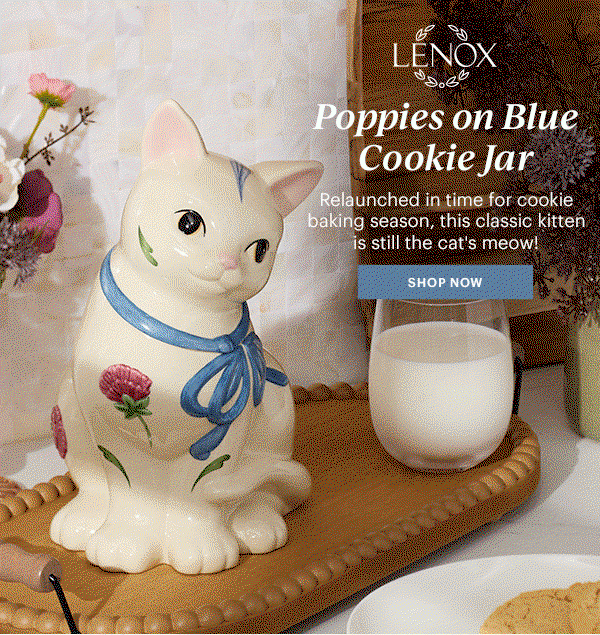LENOX  Poppies on Blue Cookie Jar  Relaunched in time for cookie baking season, this classic kitten is still the cat's meow!  [SHOP NOW]