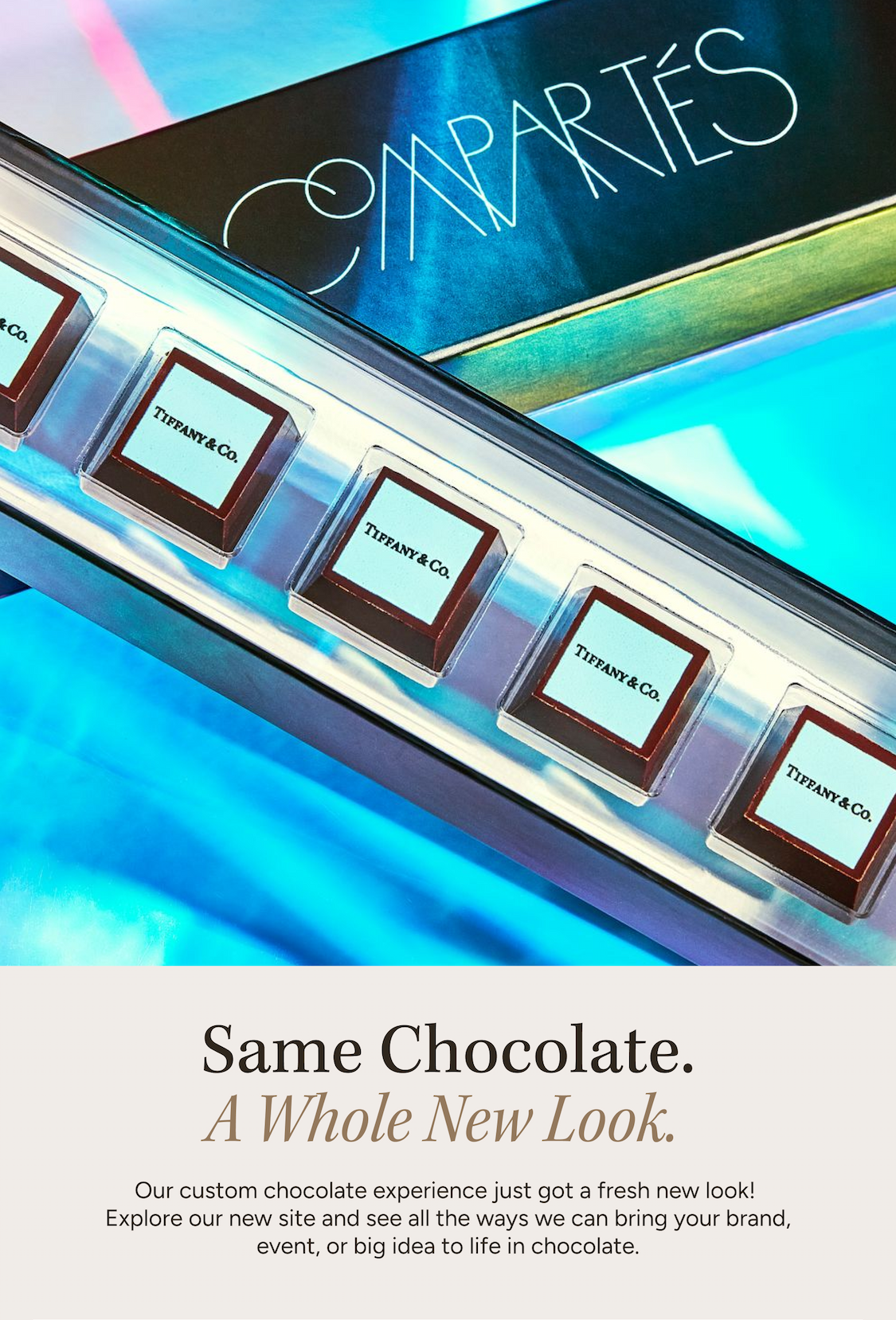 Same Chocolate. A Whole New Look.