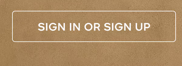 SIGN IN OR SIGN UP