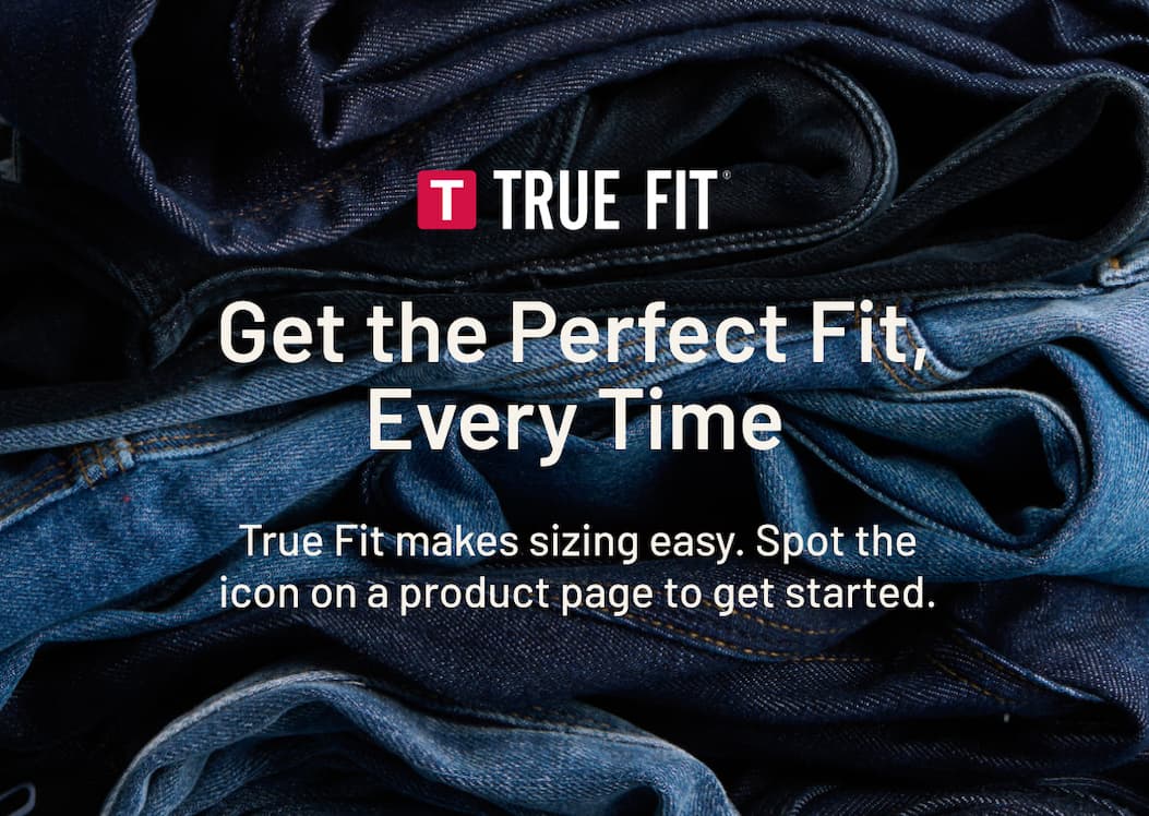 Get the Perfect Fit, Every Time
