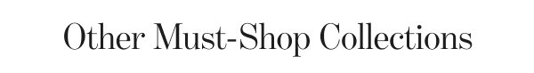 Other Must-Shop Collection
