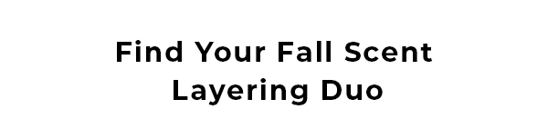 Fall Fragrances