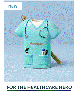 FOR THE HEALTHCARE HERO