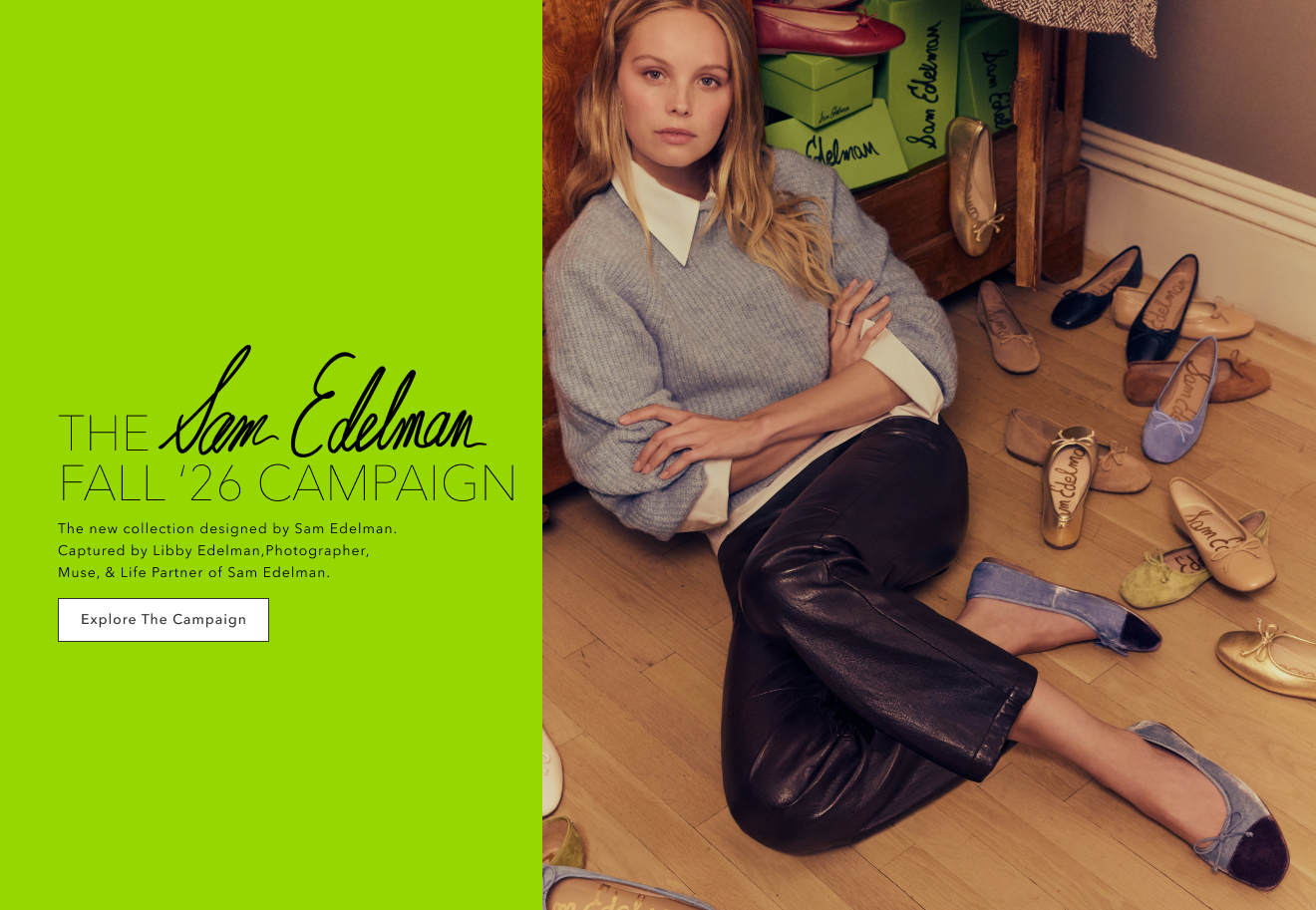 THE SAM EDELMAN FALL '26 CAMPAIGN | The new collection captured by Libby Edelman. Photographer, Muse, and Life Partner of Sam Edelman. | Explore the Campaign
