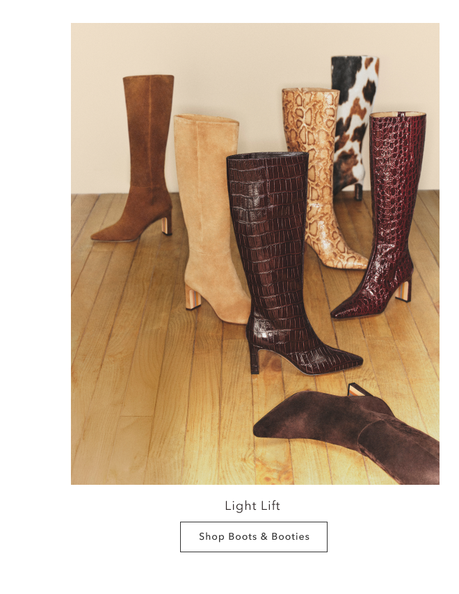 LIGHT LIFTS | Shop Boots and Booties
