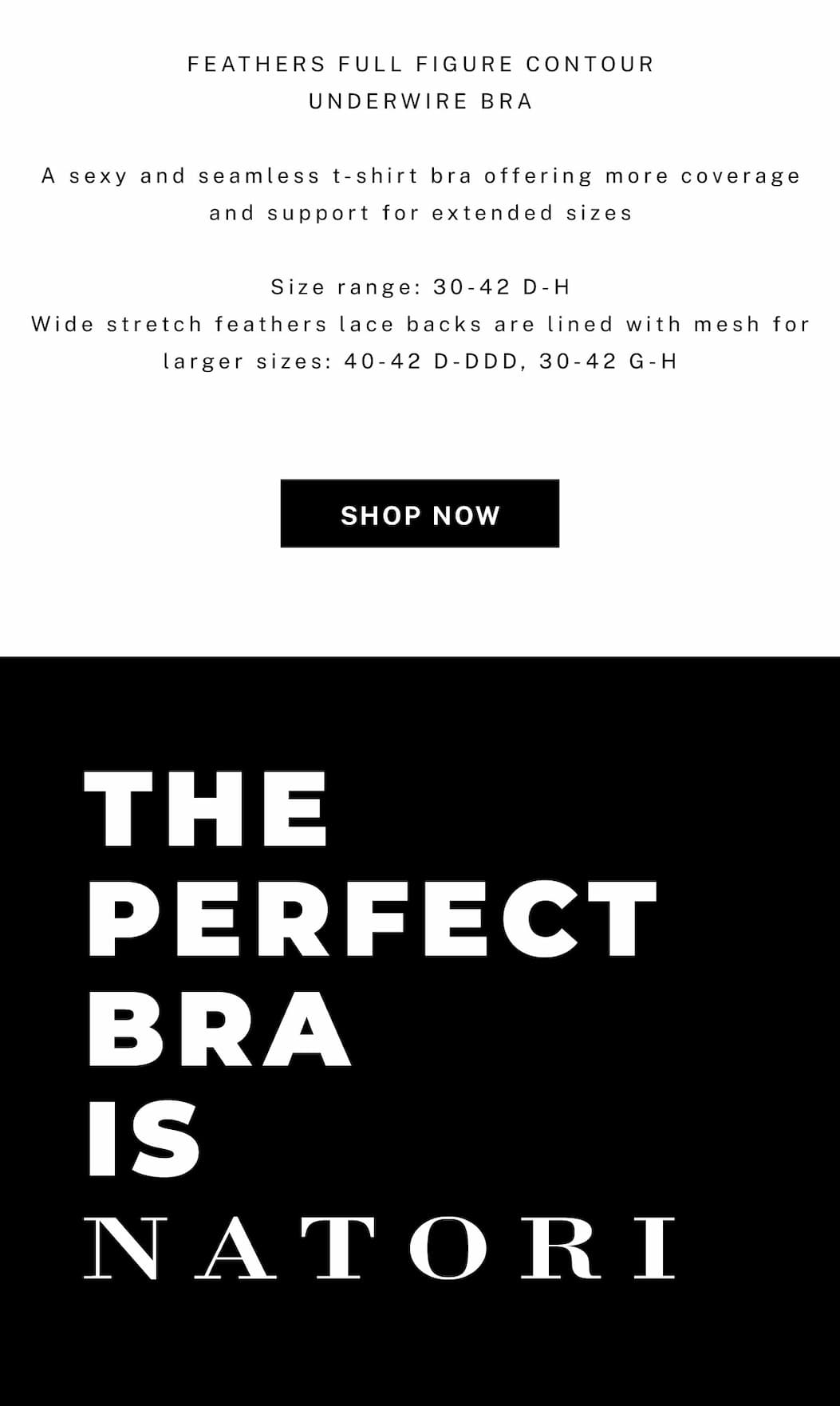 Feathers: Iconic Fit, Extended Sizes