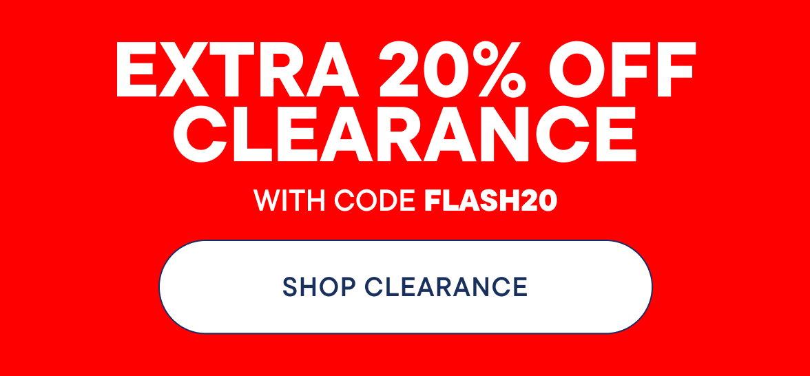 Extra 20% off Clearance with code FLASH20