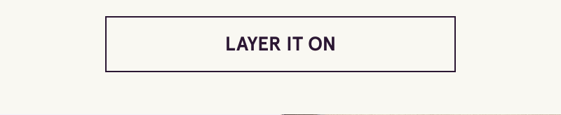 Click here to layer it on