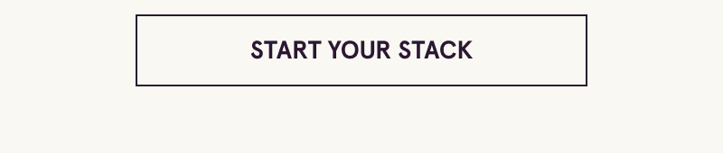 Click here to start your stack