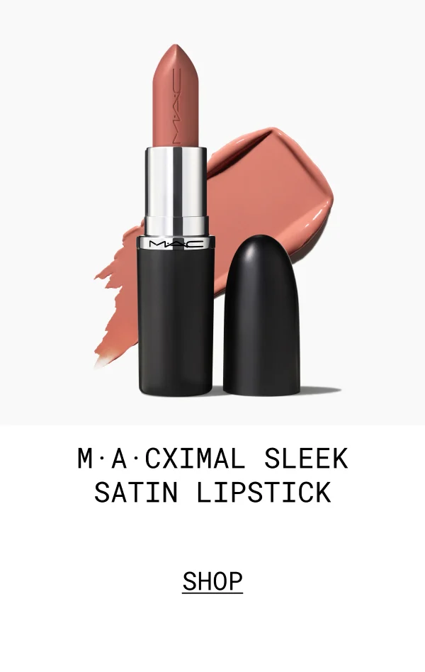 M·A·CXIMAL SLEEK SATIN LIPSTICK | SHOP