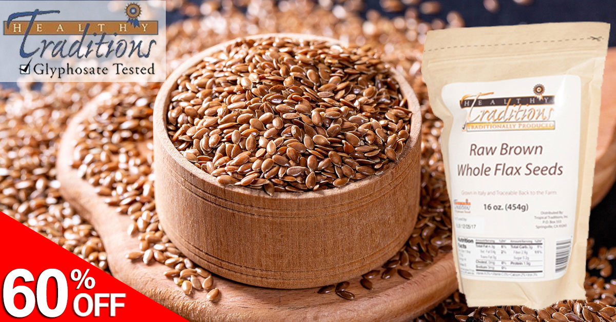 60% OFF Flax Seeds