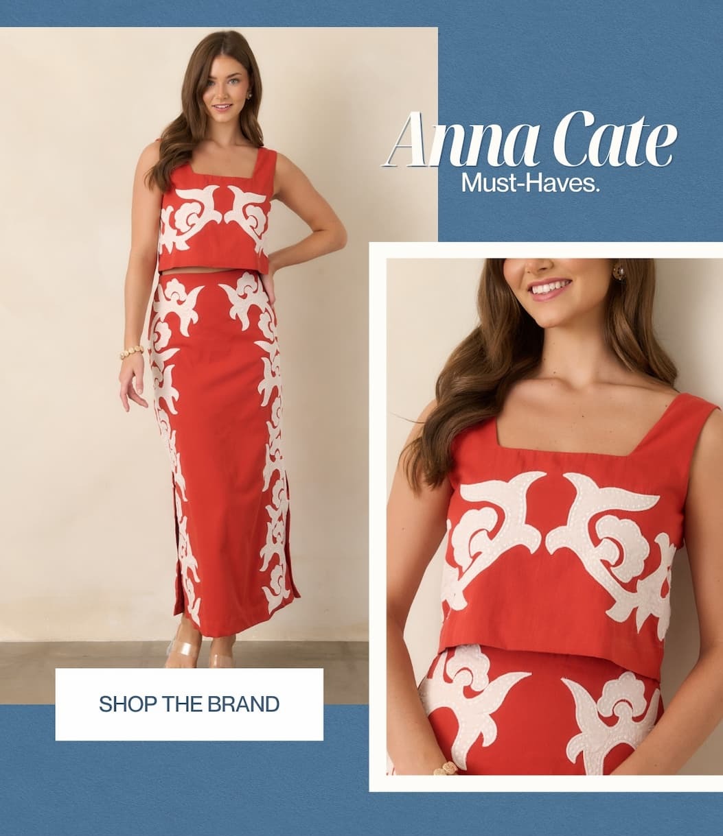 "Anna Cate Must-Haves. Shop the Brand."