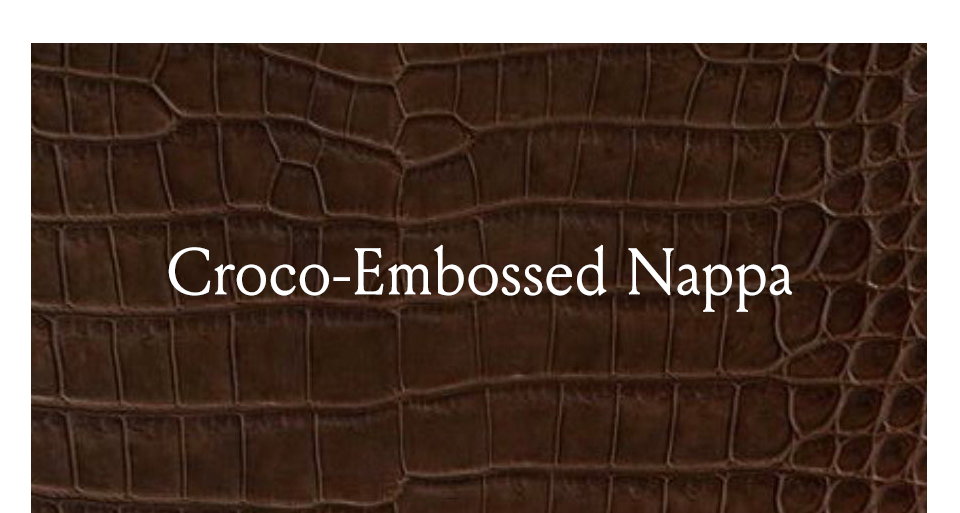 Croco-Embossed Nappa