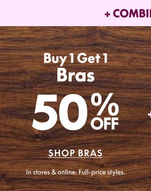 Bras BOGO 50% Off