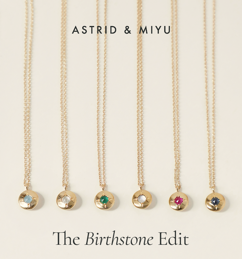 The Birthstone Edit