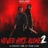Never Hike Alone 2: A Friday the 13th Fan Film