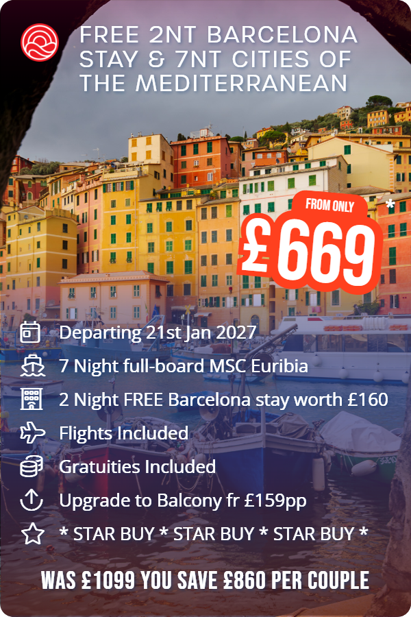 FREE 2nt Barcelona stay & 7nt Cities of the Mediterranean – Smart Holiday promotional image. From £669 Includes: Departing 21st Jan 2027, 7 Night full-board MSC Euribia, 2 Night FREE Barcelona stay worth £160, Flights Included, Gratuities Included, Upgrade to Balcony fr £159pp, * STAR BUY * STAR BUY * STAR BUY *. WAS £1099 YOU SAVE £860 PER COUPLE