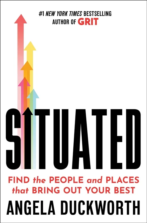 Situated, by Angela Duckworth