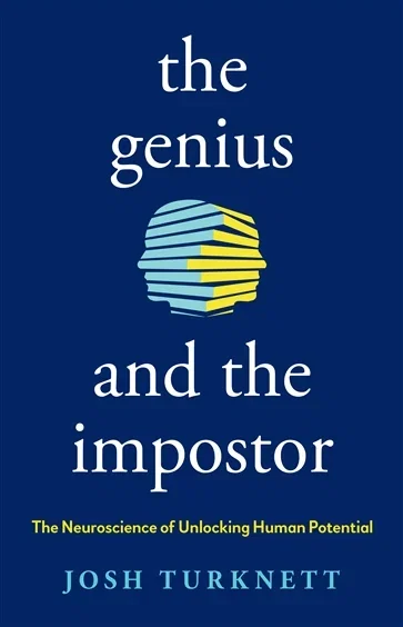 The Genius and the Impostor, by Josh Turknett