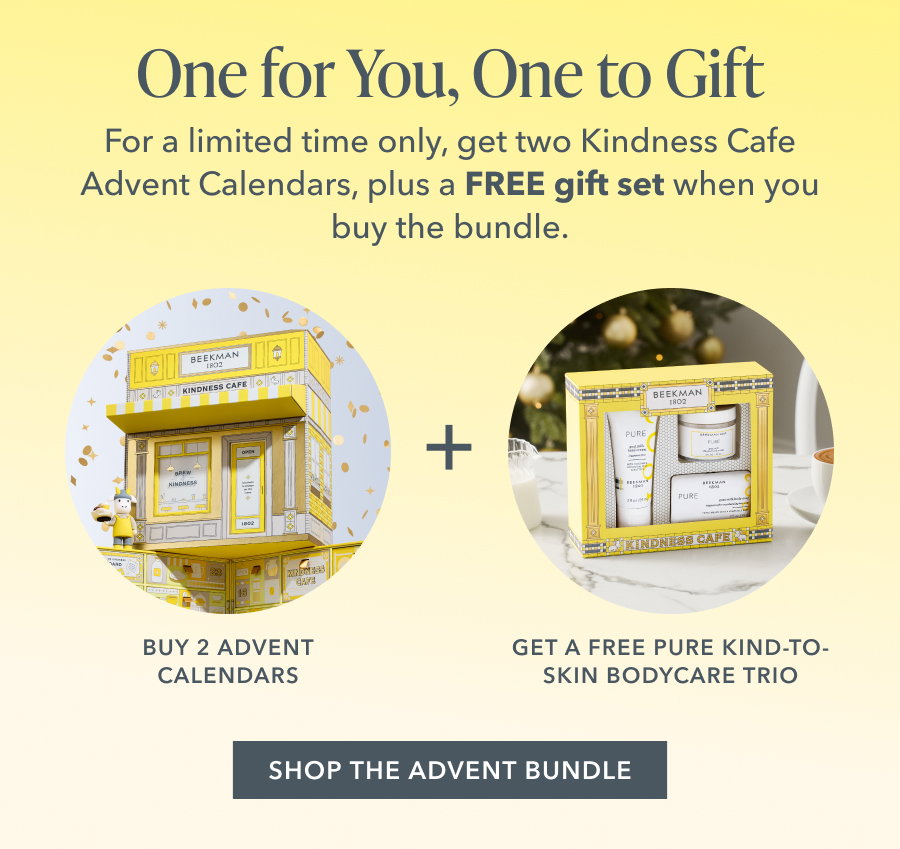 One for You, One to Gift + A Free Gift Set | SHOP THE ADVENT BUNDLE