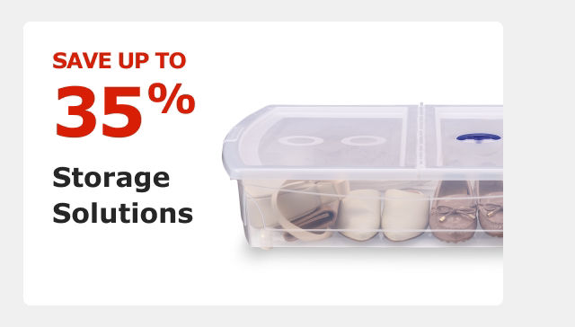 Save up to 35%. Storage Solutions.
