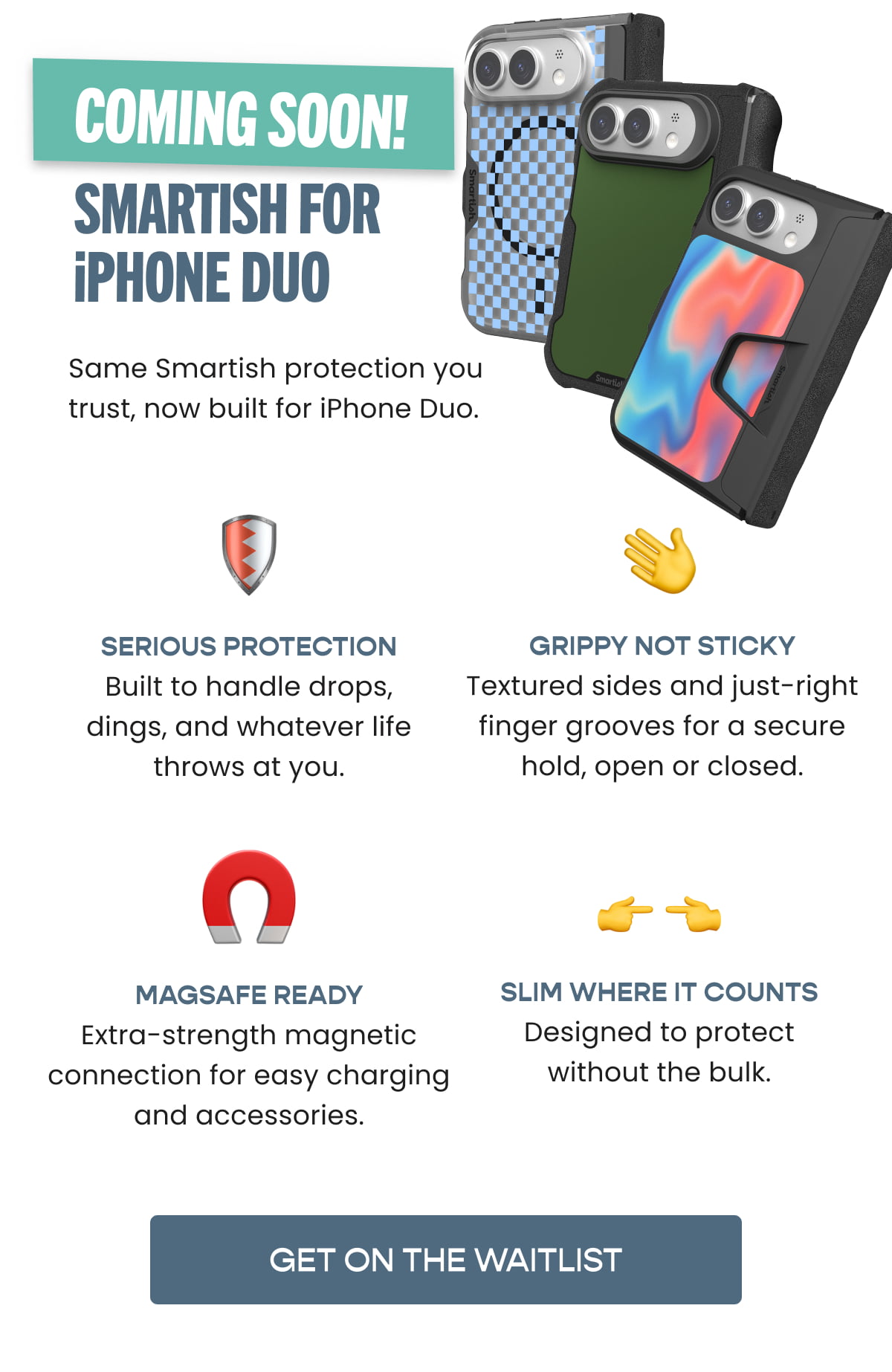 Coming soon! Smartish for iphone Duo