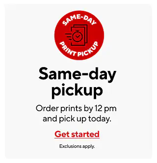 Same-day pickup. Get started.