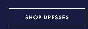 Dresses from $25