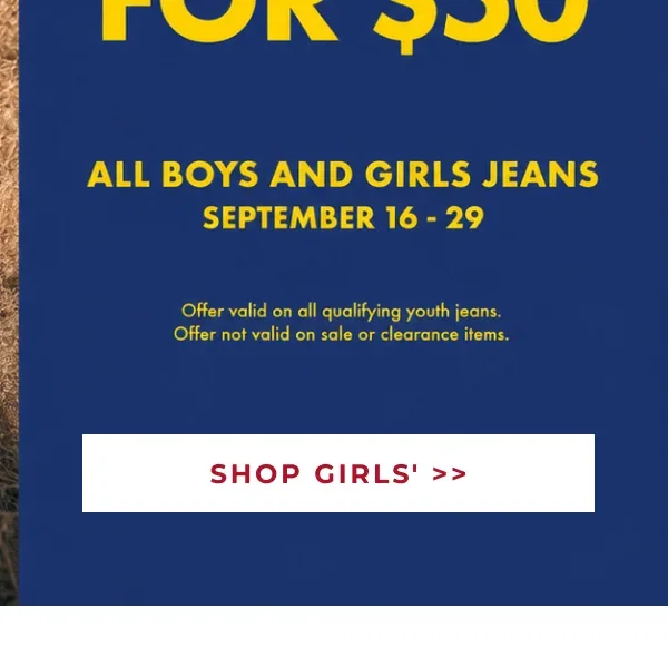WRANGLER BUY TWO FOR $50 KIDS JEANS | SHOP GIRLS