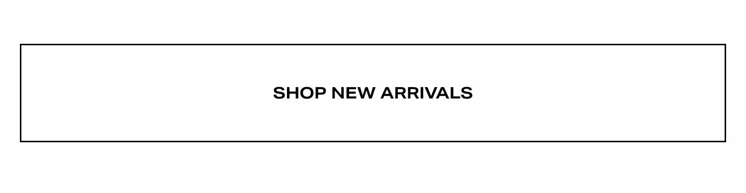Shop New Arrivals